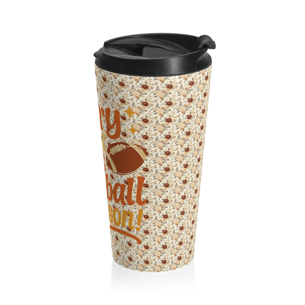 Funny Floral "Sorry I Can't it's Football Season" Football Stainless Steel Travel Mug, Fall Gift, Football Fan Tumbler