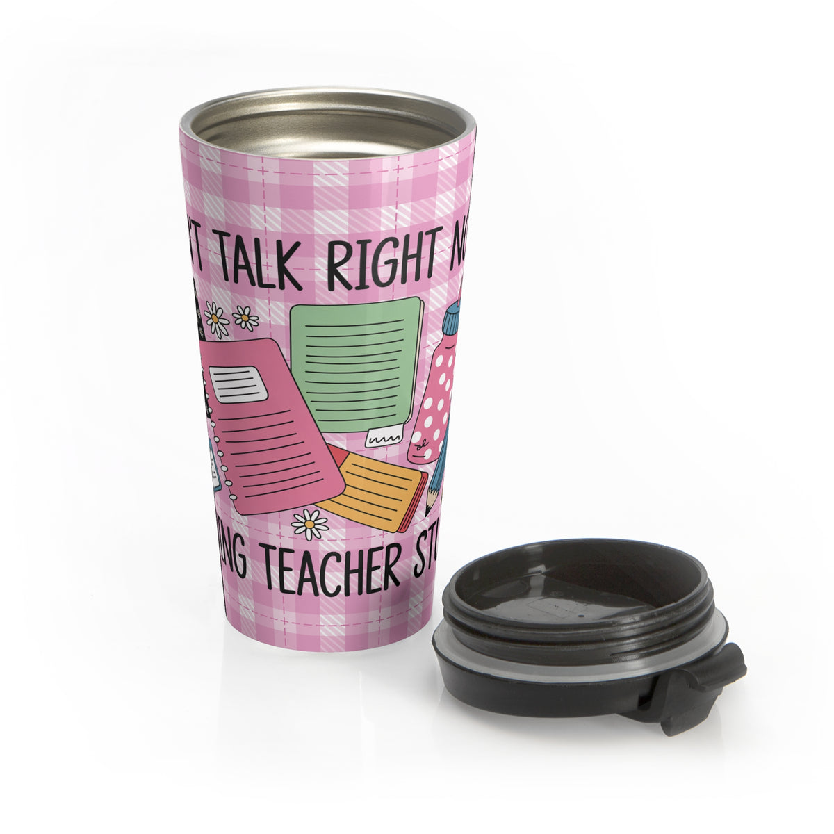 Funny Teacher "Can't Talk Right Now, Doing teacher Stuff"  Travel Mug, Teacher Gift, Stainless Steel Tumbler, Coworker