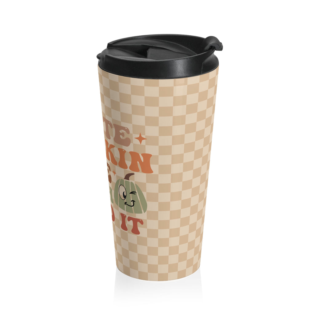 Funny Fall Stainless Steel Travel Mug, I Hate Pumpkin Spice, Autumn Gift, Sarcastic Coffee Cup, Halloween Travel Tumbler, Thanksgiving Mug