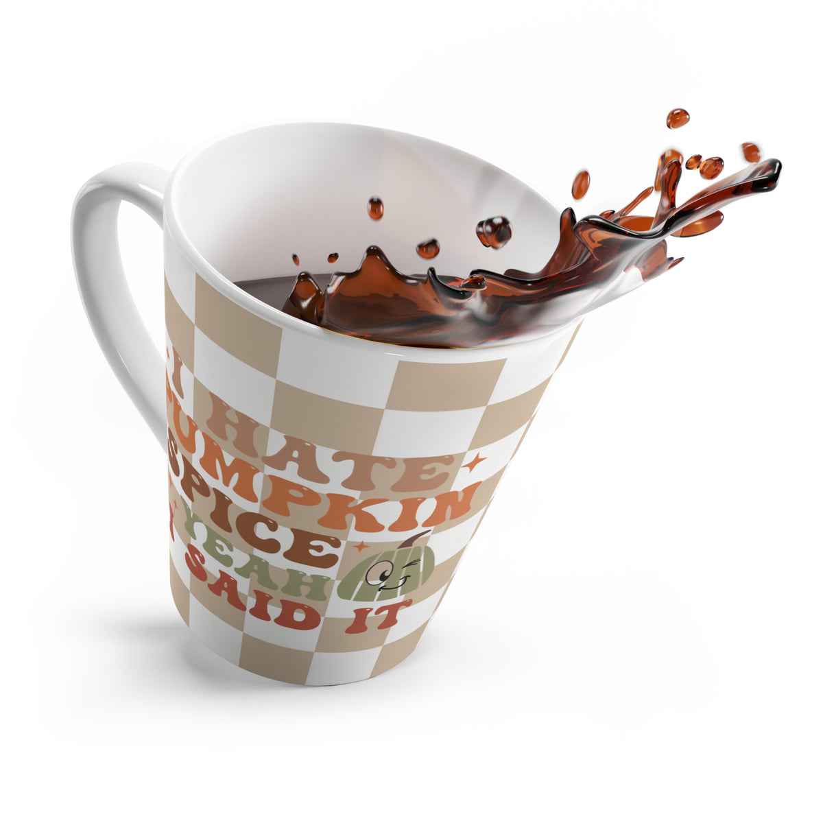 Fall "I Hate Pumpkin Spice" Latte Mug, Funny Autumn Coffee Cup,